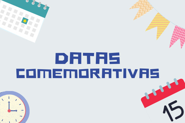 Agosto: datas comemorativas desse mês - Mundo Educação