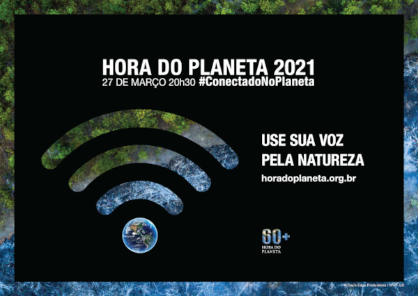 Em 27 de março, demonstre sua preocupação pelo planeta aderindo ao movimento a Hora do Planeta.