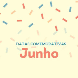 Datas comemorativas junho