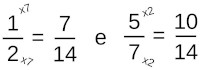 Cálculo das frações equivalentes a ½ e 7/14 com denominador 14.