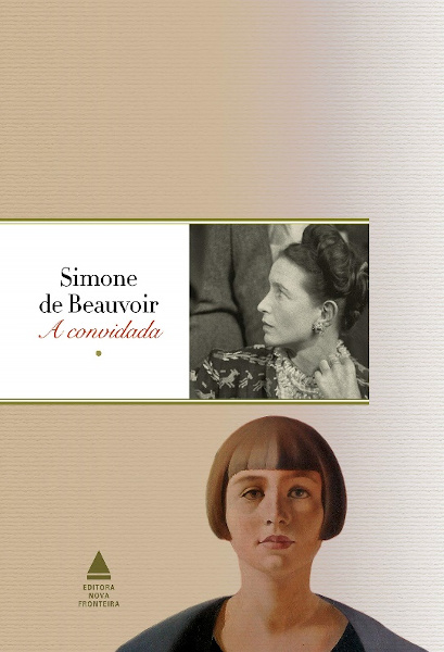 Capa do livro “A convidada”, de Simone de Beauvoir, publicado pela editora Nova Fronteira.
