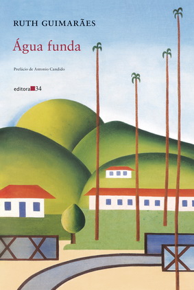  Capa do livro “Água funda”, de Ruth Guimarães, publicado pela Editora 34.