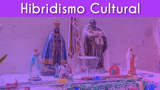 Texto"Hibridismo Cultural" próximo a uma representação do que é Hibridismo Cultural.