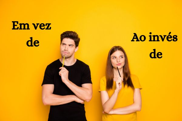 Em vez de ou ao invés de? - Português