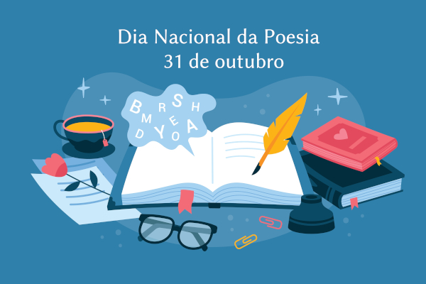 "Dia Nacional da Poesia - 31 de outubro" escrito acima da ilustração de um livro aberto.