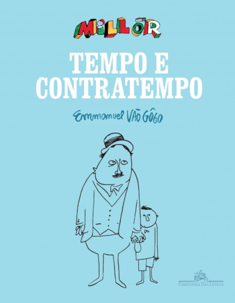 Homem e criança em ilustração na capa do livro “Tempo e contratempo”, de Millôr Fernandes.
