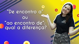 Professora ao lado do texto"“De encontro a” ou “ao encontro de”: qual a diferença?"