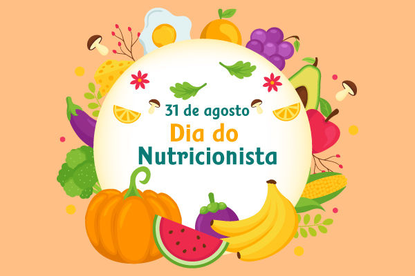 Ilustração de vários alimentos ao redor do escrito “31 de agosto — Dia do Nutricionista”.