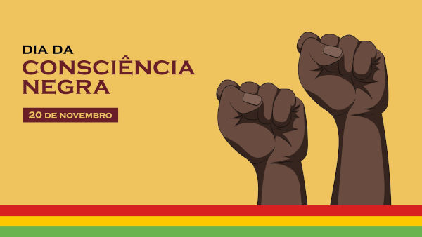 Punhos pretos levantados em fundo bege. Texto na imagem: Dia da Consciência Negra – 20 de novembro.