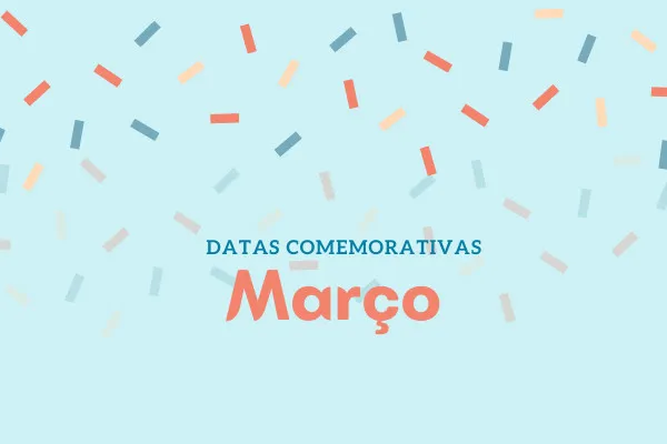 Datas comemorativas de Março