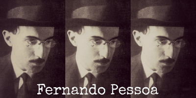 Fernando Pessoa Fernando Pessoa nasceu e morreu em Lisboa, Portugal. De sua genialidade nasceram vários heterônimos com biografias e estilos peculiares