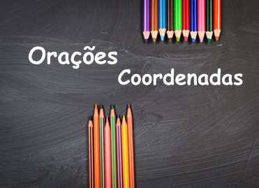 Orações coordenadas