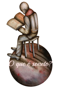 Soneto O soneto é uma forma fixa composta por quatro estrofes: dois quartetos e dois tercetos