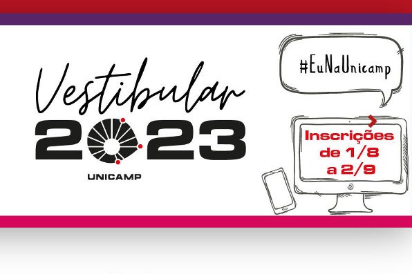 Logomarca do Vestibular 2023 da Unicamp. Uma tela de computador indica o prazo das inscrições da seleção. Acima o texto #EuNaUnicamp.