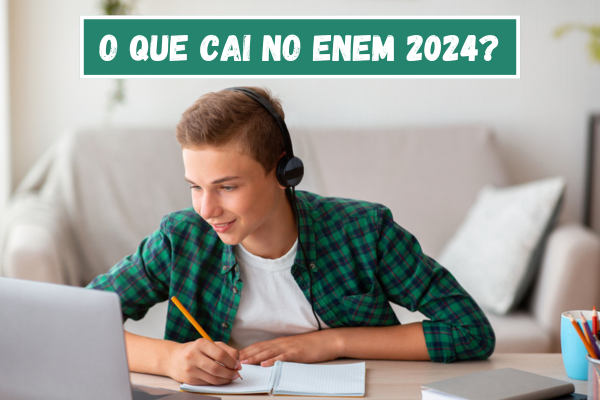 Adolescente loiro estudando com computador e escrevendo. Na imagem, está escrito: O que cai no Enem 2024?
